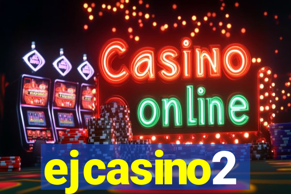 ejcasino2