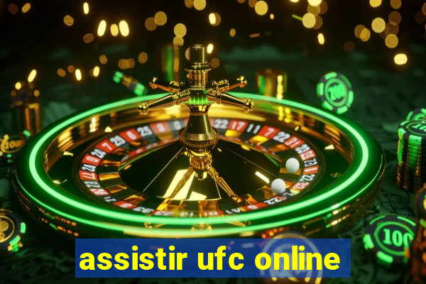 assistir ufc online