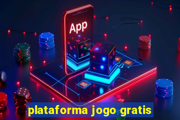 plataforma jogo gratis