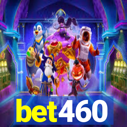 bet460