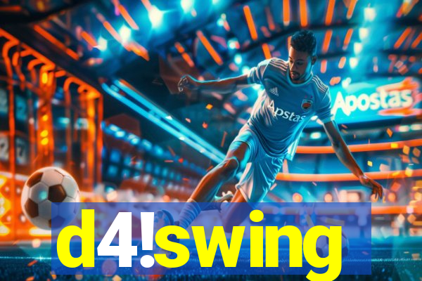 d4!swing