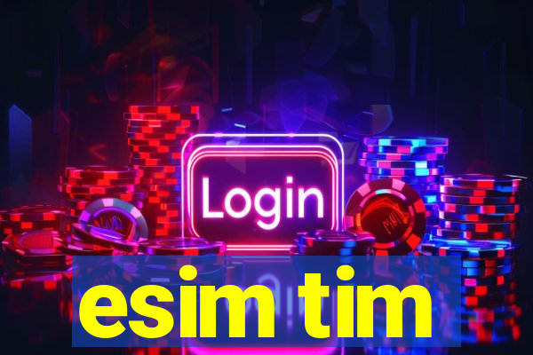 esim tim