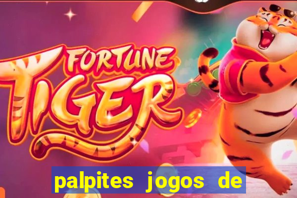 palpites jogos de quarta feira