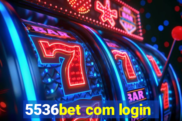 5536bet com login