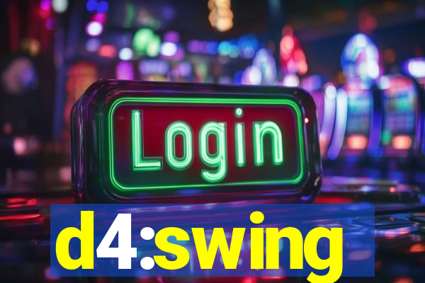 d4:swing