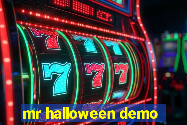 mr halloween demo