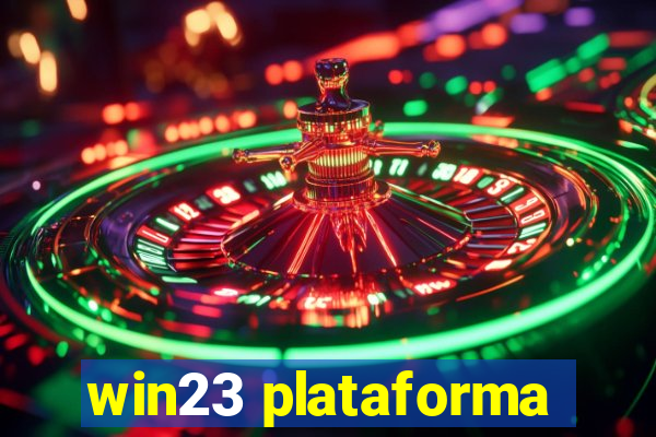 win23 plataforma