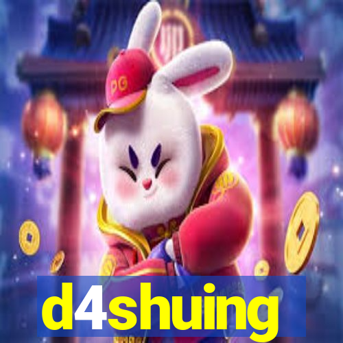 d4shuing