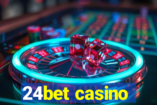 24bet casino