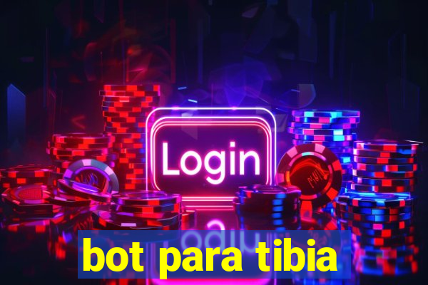 bot para tibia