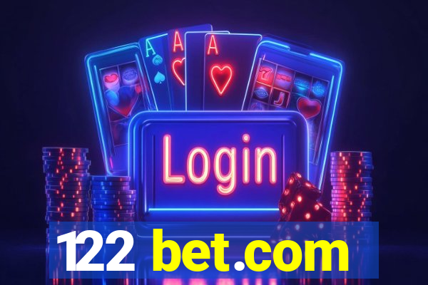 122 bet.com