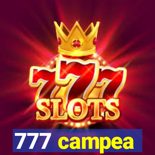 777 campea