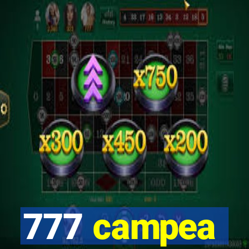 777 campea