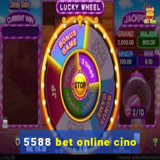 5588 bet online cino