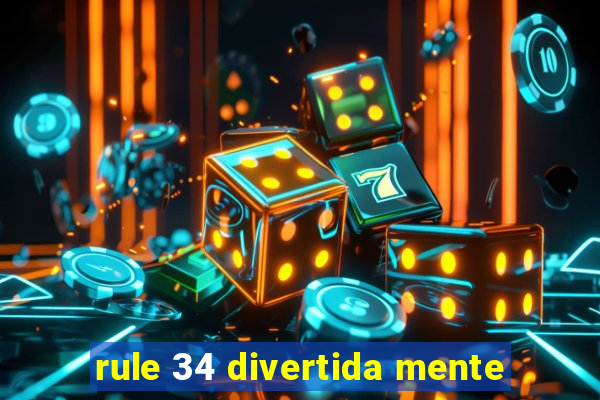 rule 34 divertida mente