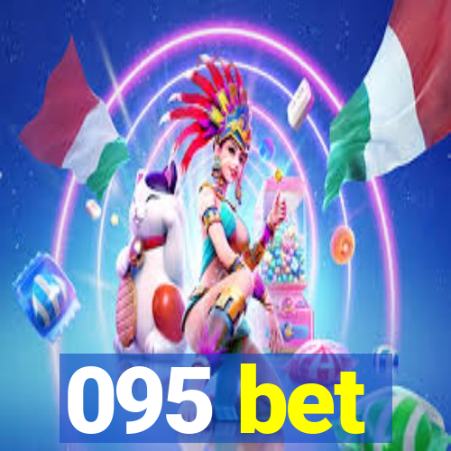 095 bet