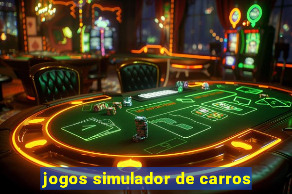 jogos simulador de carros