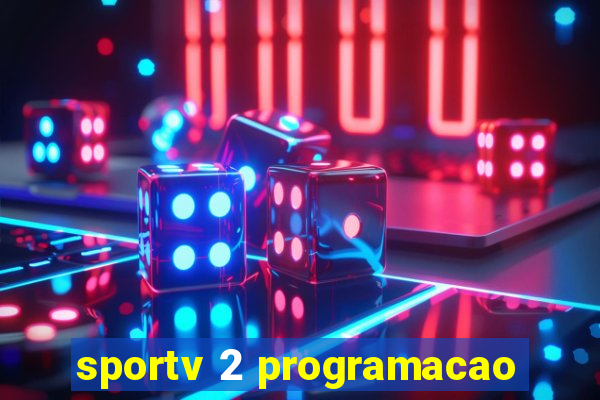 sportv 2 programacao