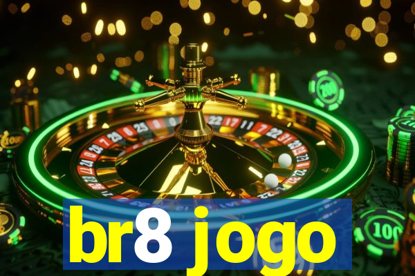 br8 jogo