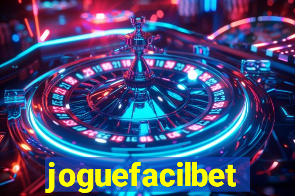 joguefacilbet