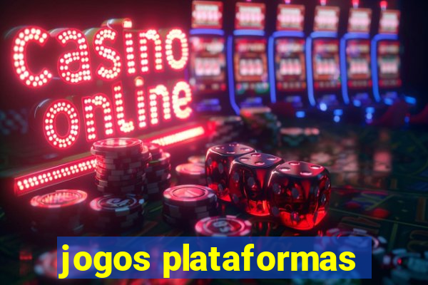 jogos plataformas