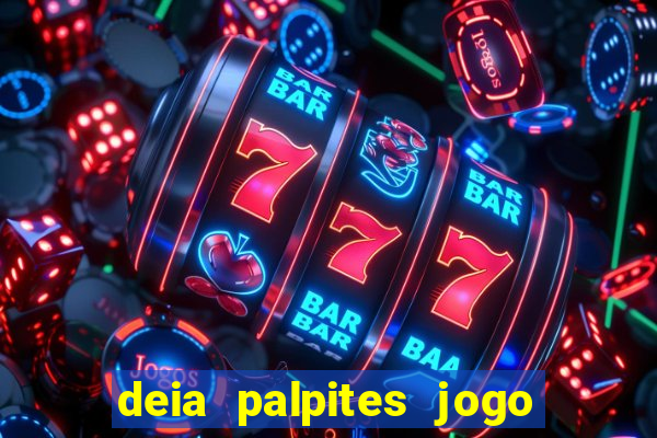 deia palpites jogo do bicho