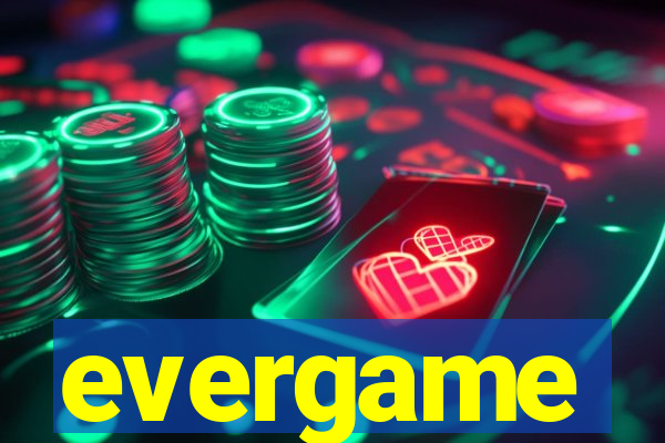 evergame