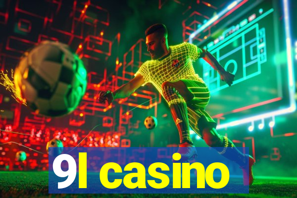 9l casino