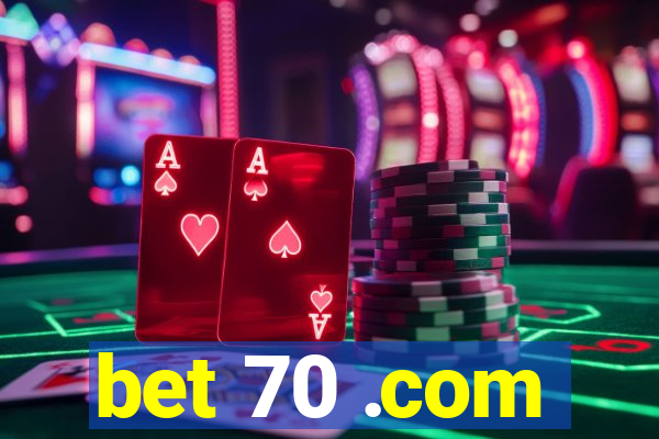 bet 70 .com