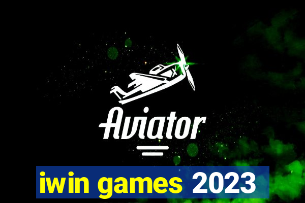 iwin games 2023