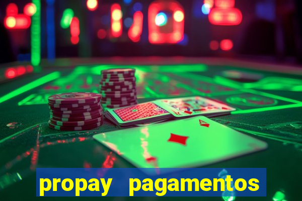 propay pagamentos ltda jogos