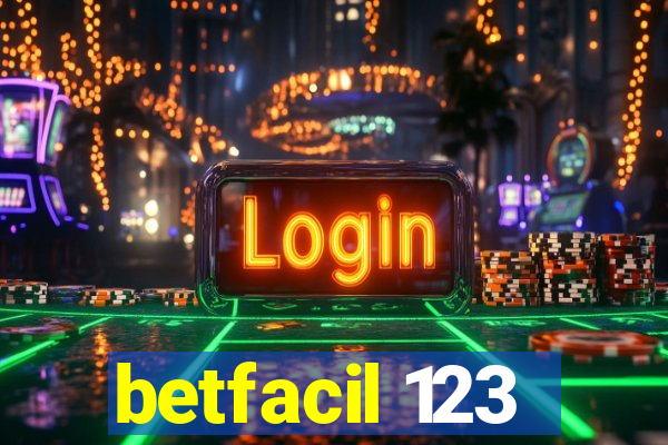 betfacil 123