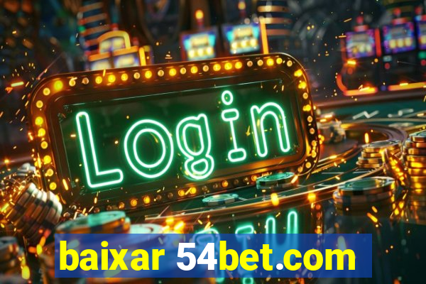 baixar 54bet.com