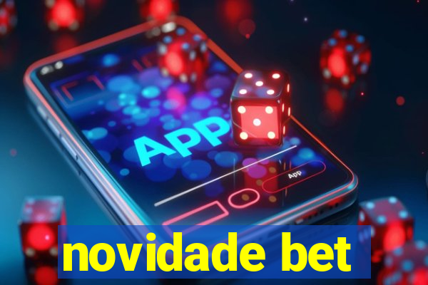 novidade bet