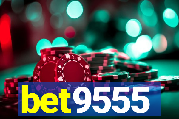 bet9555