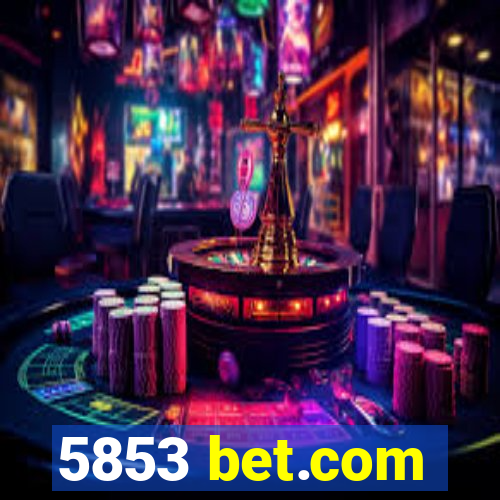 5853 bet.com