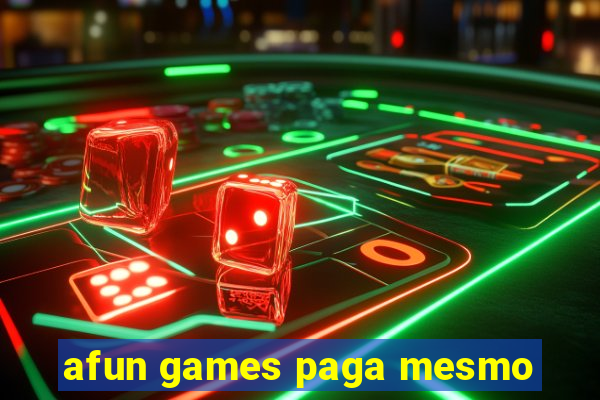 afun games paga mesmo