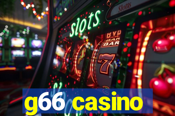 g66 casino