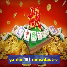 ganhe 10$ no cadastro