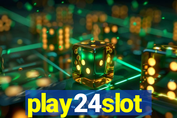 play24slot