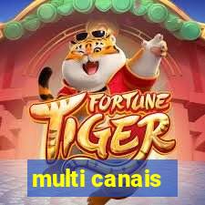 multi canais