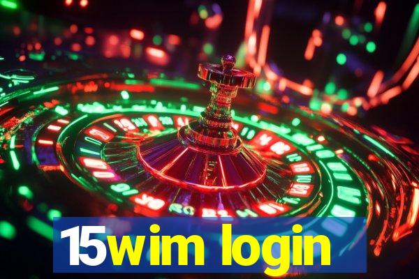 15wim login