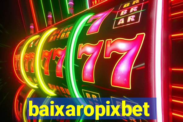 baixaropixbet