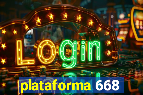 plataforma 668