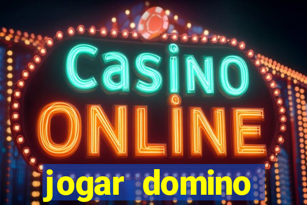 jogar domino valendo dinheiro