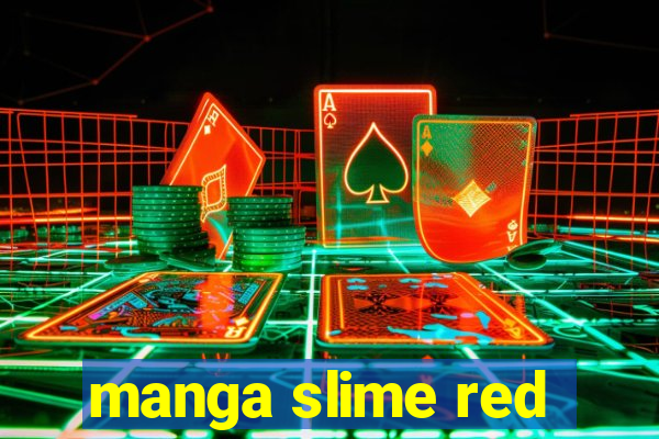 manga slime red