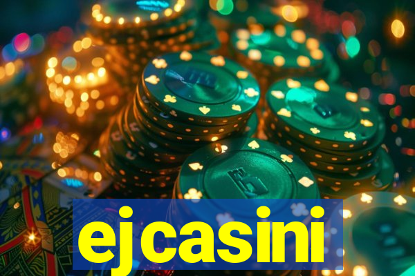 ejcasini