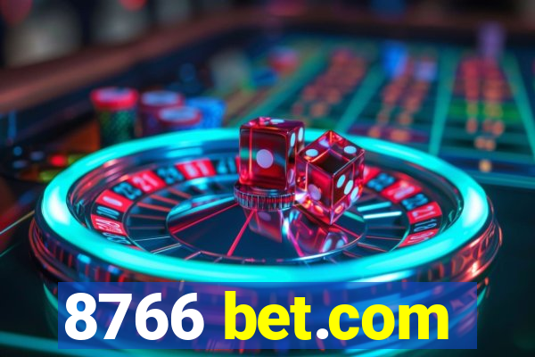 8766 bet.com