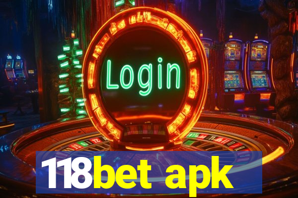 118bet apk