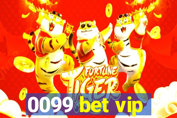 0099 bet vip